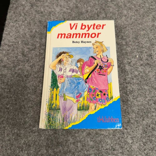 Betsy Haynes - Vi byter mammor - TT-klubben