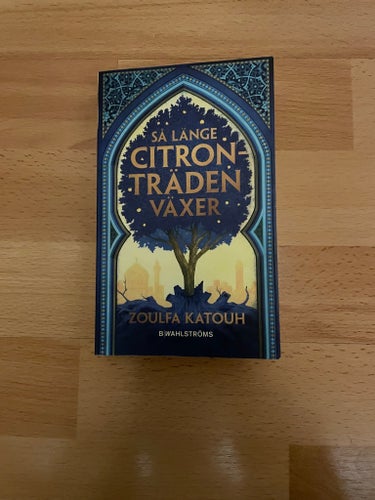 Så länge citronträden växer - Zoulfa Katouh