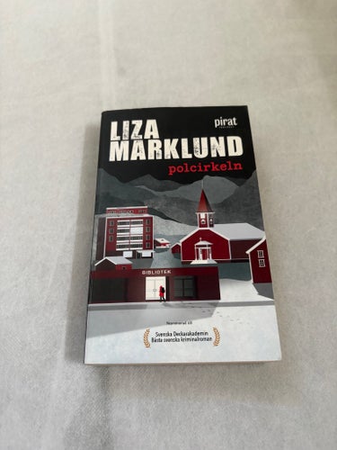 Polcirkeln av Liza Marklund, 2021