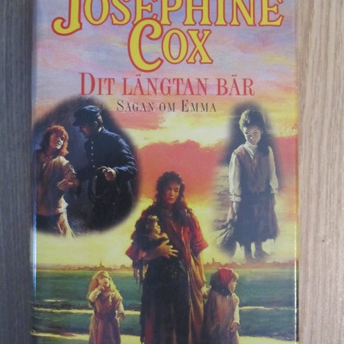Dit Längtan Bär - Josephine Cox - Okänt År