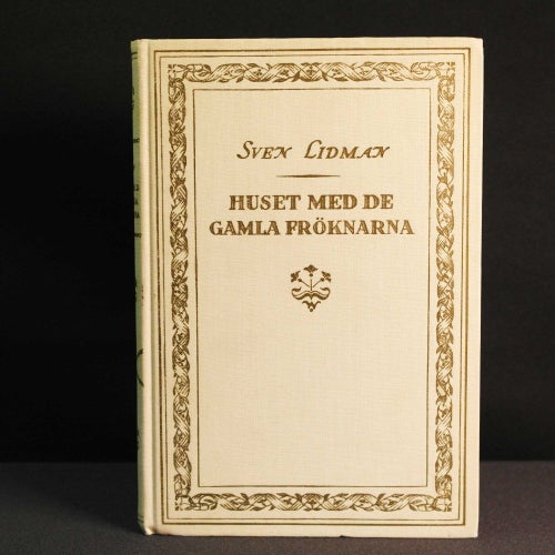 Sven Lidman - Huset med de gamla fröknarna