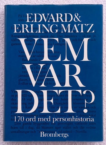 Vem var det? 170 ord med personhistoria