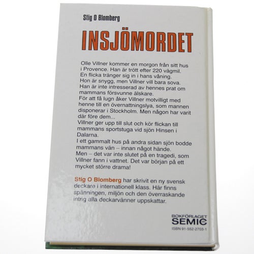 Stig O Blomberg - Insjömordet