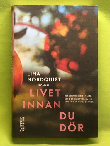 Livet innan du dör / Nordquist, Lina