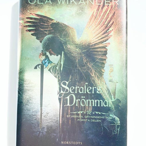 SERAFERS DRÖMMAR - OLA WIKANDER - INBUNDEN