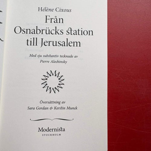 FRÅN OSNABRÜCKS STATION TILL JERUSALEM Hélène Cixous 2021