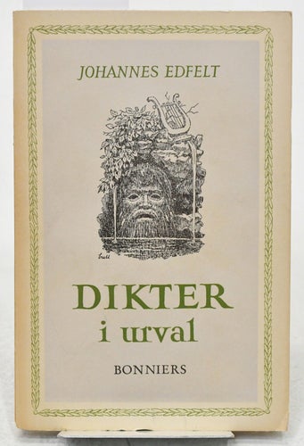 Dikter i urval / Johannes Edfelt