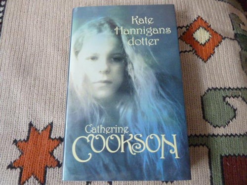 KATE HANNIGANS DOTTER, C. COOKSON, 2002,  BÖCKER