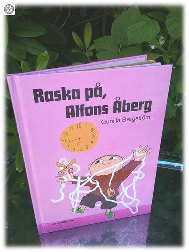 Raska på Alfons Åberg Gunilla Bergström 2010 Rabén & Sjögren Fint skick
