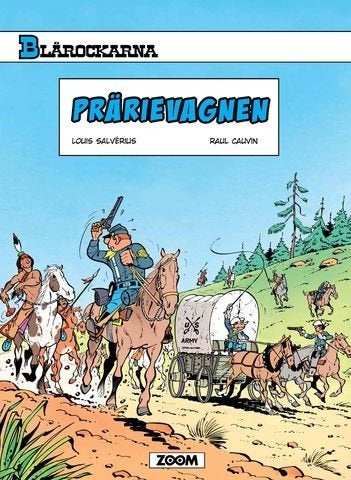 Blårockarna - Prärievagnen