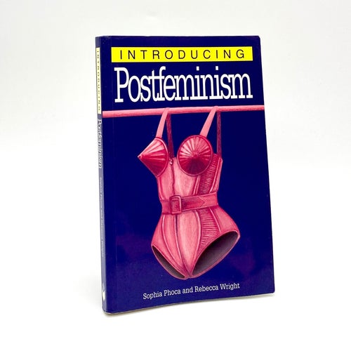 Introducing postfeminism av Sophia Phoca - Rebecca Wright