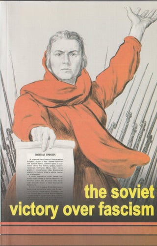 The Soviet Victory Over Fascism