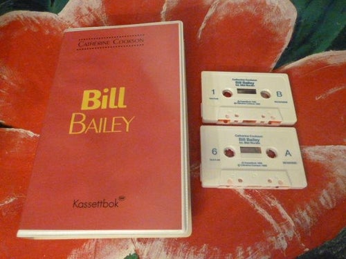 KASSETTBAND, BILL BAILEY, CATHERINE COOKSON, KASSETT, KASSETTBOK