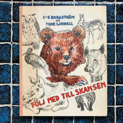 FÖLJ MED TILL SKANSEN C-E Borgström och Tore Linnell 1950