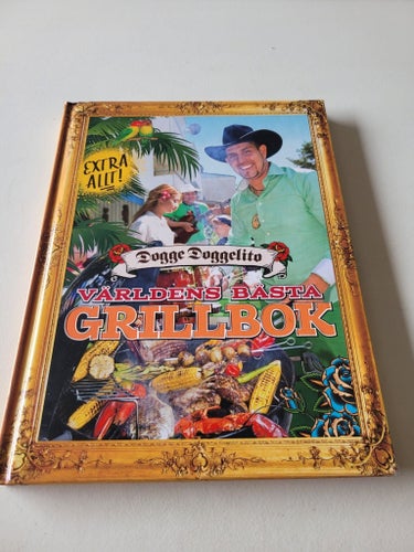 Världens Bästa Grillbok av Dogge Doggelito, 2014