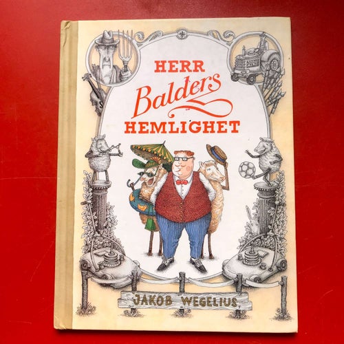 HERR BALDERS HEMLIGHET Jakob Wegelius 1995