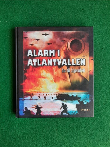 Alarm i Atlantvallen av Bertil Stjernfelt, 2007, inbunden, gott skick.