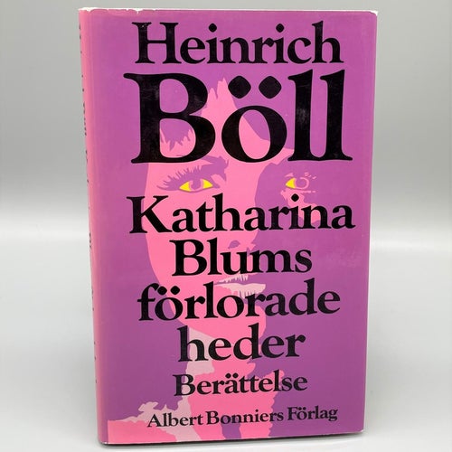 Katharina Blums förlorade heder av Heinrich Böll