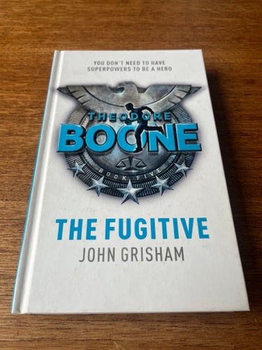 Theodore Boone: The Fugitive av John Grisham, 2015