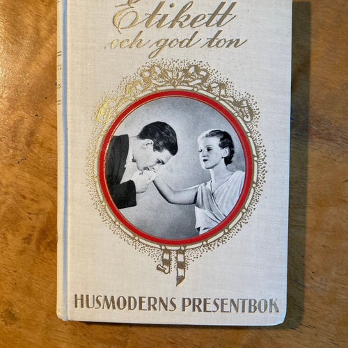 Etikett och god ton, Husmoderns Presentbok 1932