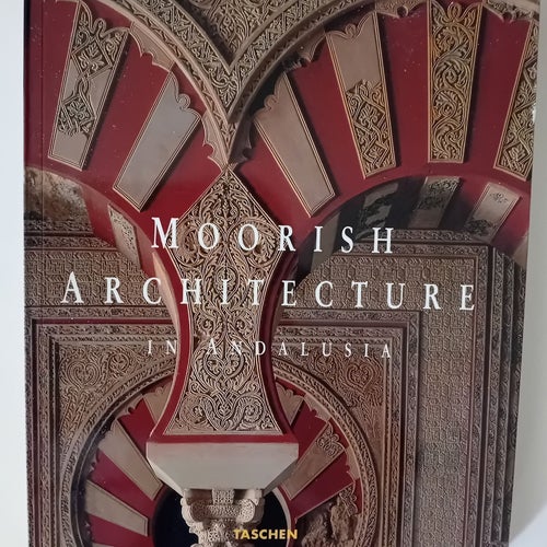 Moorish Architecture in Andalusia