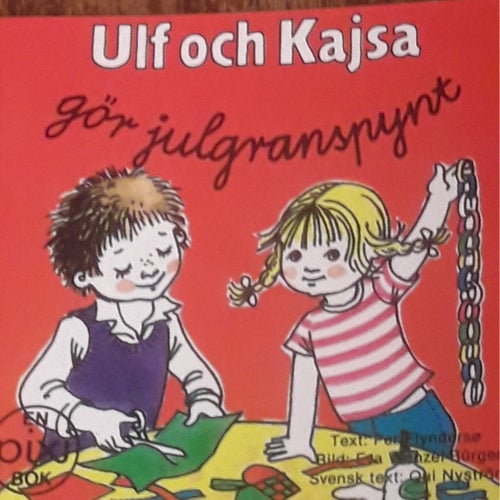 PIXI-JUL bok.....Ulf och Kajsa gör julgranspynt