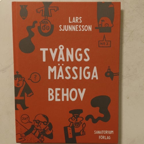 Tvångsmässiga Behov av Lars Sjunnesson