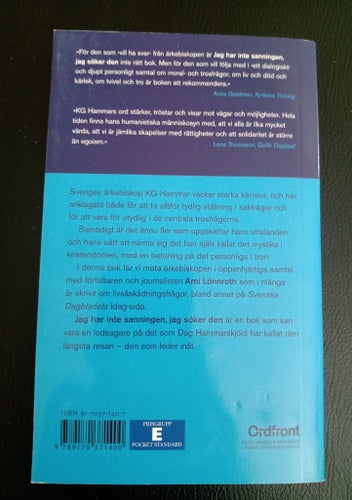 Jag har inte sanningen, jag söker den av KG Hammar och Ami Lönnroth, 2006