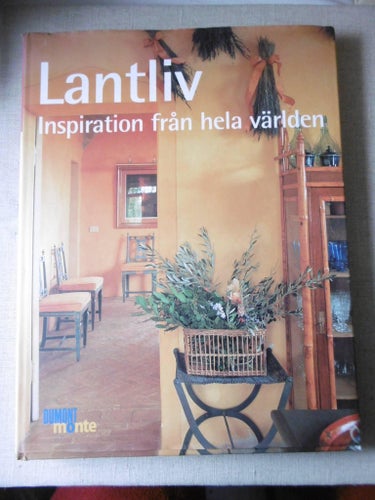 Lantliv, inspiration från hela världen, 2001