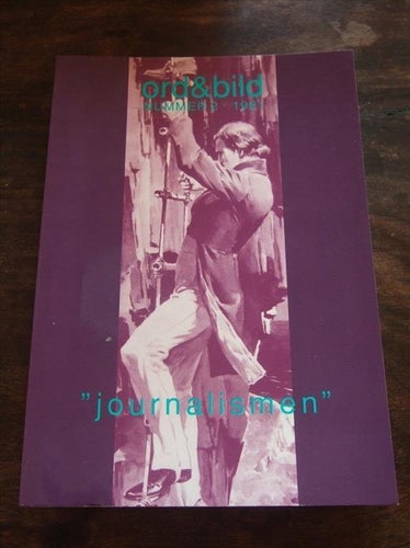 Ord & Bild / Nr 2 - 1991 (Journalism / Tomas Tidholm)