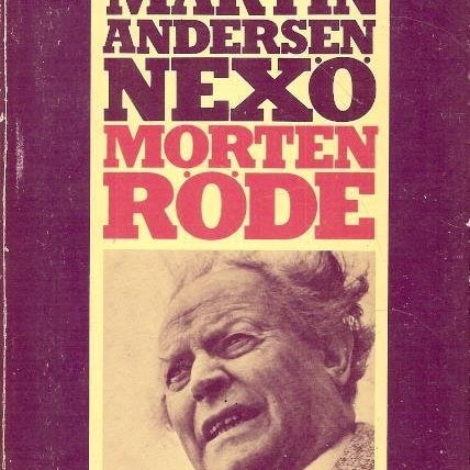 Martin Andersen Nexö: Morten Röde. Del. 1.