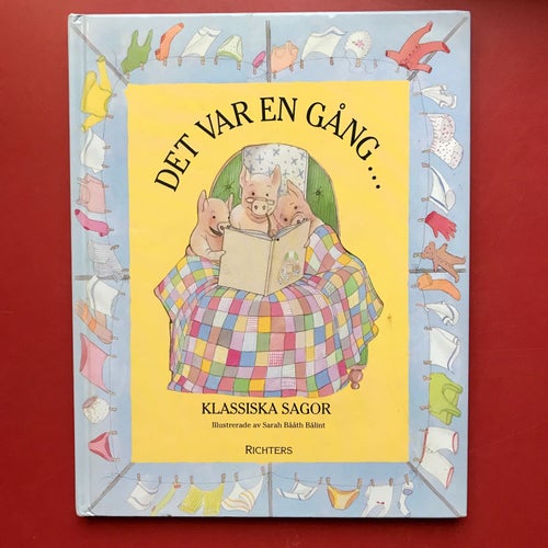 DET VAR EN GÅNG... Klassiska sagor Sarah Bååth Bálint 1998