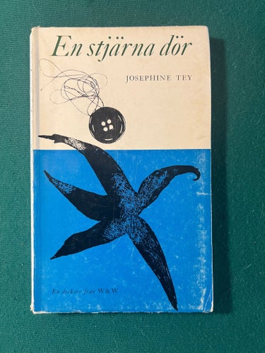 En stjärna dör av Josephine Tey