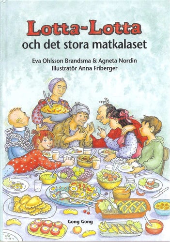 Lotta-Lotta och det stora matkalaset
