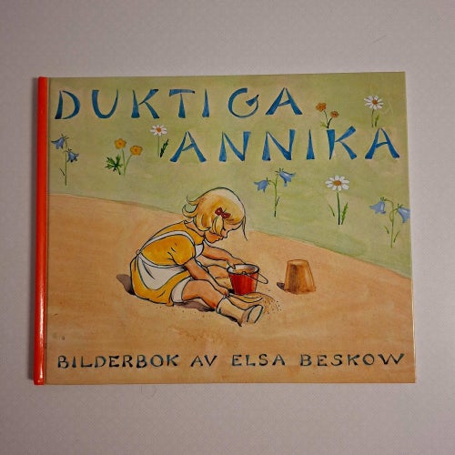 Duktiga Annika - bilderbok av Elsa Beskow (2006)