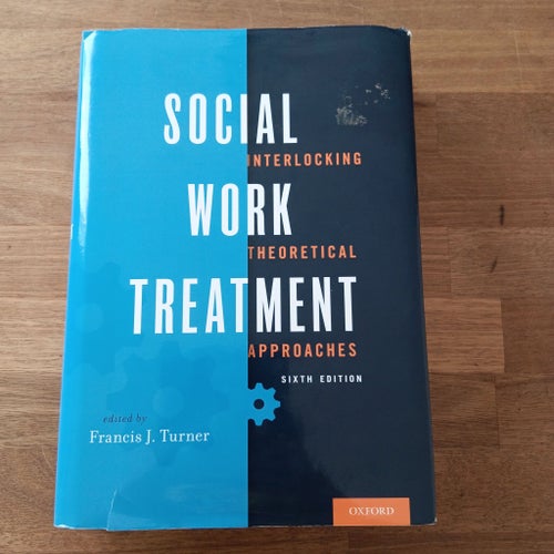 Social Work Treatment: Interlocking Theoretical Approaches av Francis J.