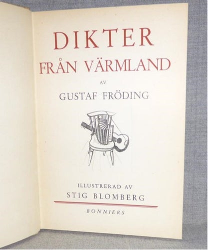 Gustaf Fröding - Dikter från Värmland. Illustrerad.