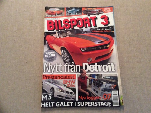 BILSPORT Nr 3 2007 Audi 80 i saxdalen,Padda,Impala 59;BMW 320 si,Mitsubishi