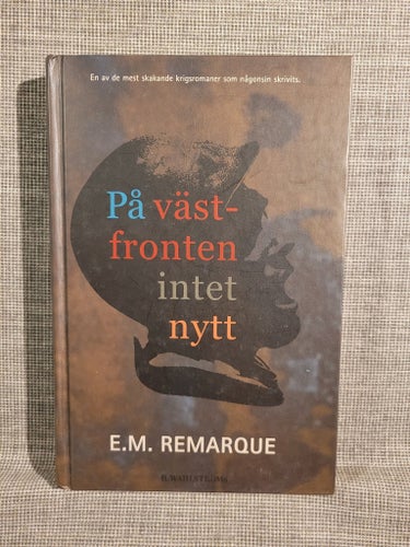 På västfronten intet nytt av E.M. Remarque