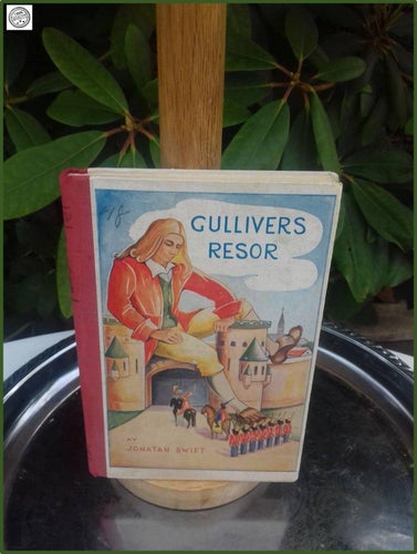 Gullivers Resor av Jonatan Swift Konstanstaltens Tryckeri Stockholm 1940 Vintage