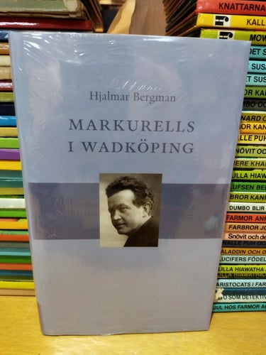 Markurells i Wadköping av Hjalmar Bergman, NY, inplastad