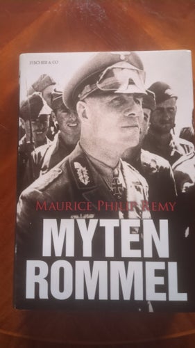 Myten Rommel av Maurice Philip Remy, publicerad 2004