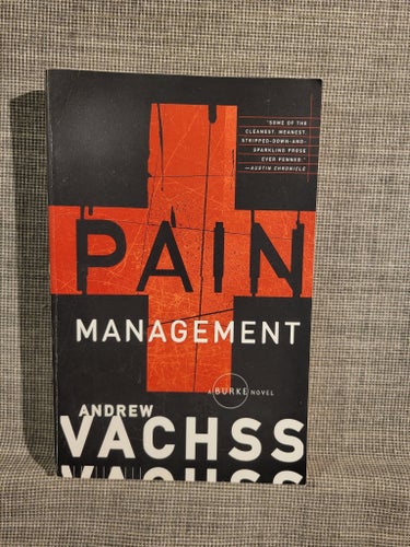 Pain Management - Andrew Vachss - 2001