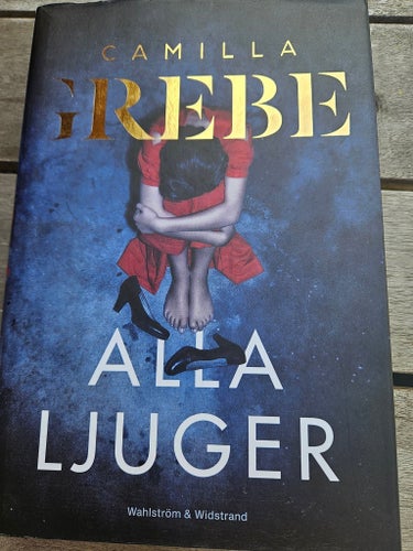 Alla ljuger av Camilla Grebe, 2020