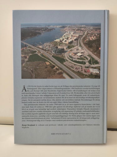 Den petrokemiska revolutionen – Svensk petrokemisk industri 1960–2010
