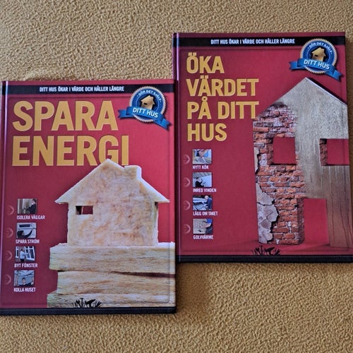 Ditt Hus Ökar i Värde och Håller Längre: Spara Energi & Öka Värdet på Ditt Hus