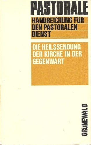 Walter Kasper: Die Heilsendung der Kirche in der Gegenwart.