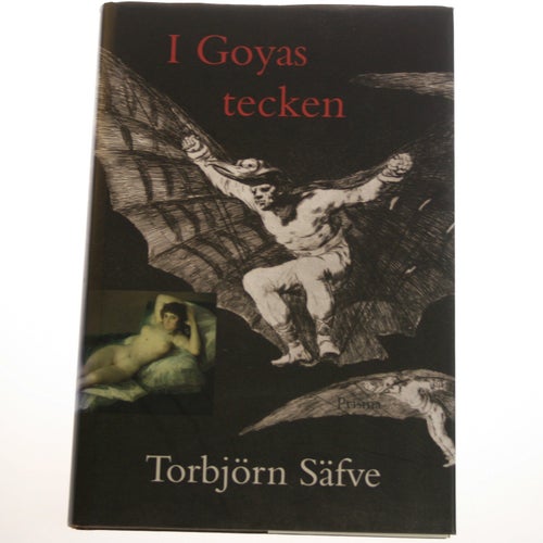 Torbjörn Säfve - I Goyas tecken