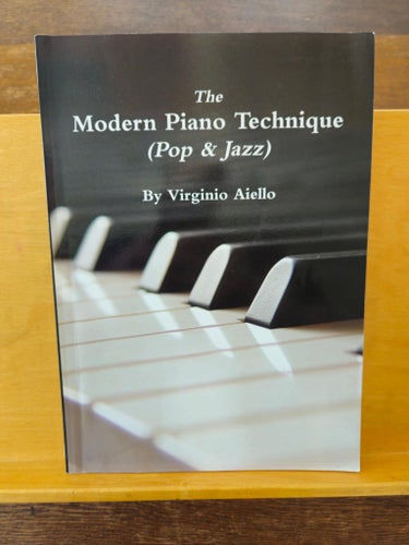 The Modern Piano Technique (Pop & Jazz) - Virginio Aiello