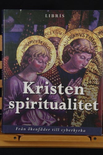 Kristen spiritualitet av Gordon Mursell och Per Beskow, 2006